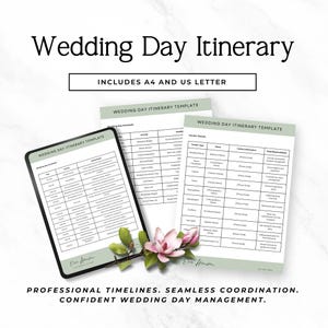 May include: A digital wedding day itinerary template on a tablet and printed sheets. The template includes sections for schedules and vendor details. The image also includes a sprig of flowers and text that reads "Wedding Day Itinerary".
