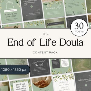 May include: A digital content pack titled "The End of Life Doula" with 30 posts. The design features a soft green and grey colour scheme with floral accents. The image includes text such as "What's in my doula bag?" and "Lighthearted Relief."