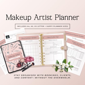 May include: A light pink Makeup Artist Planner with gold spiral binding, open to reveal client booking and profile pages. Includes a tablet with makeup illustrations and the text "Makeup Artist Planner". The text "Stay organised with bookings, clients, and content - without the overwhelm."