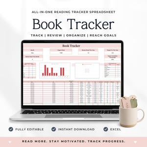 May include: A laptop displays a "Book Tracker" spreadsheet with data visualization. The screen shows a pink and white design with the text "ALL-IN-ONE READING TRACKER SPREADSHEET." A mug with decorative tags sits to the right. Text includes "FULLY EDITABLE," "INSTANT DOWNLOAD," and "EXCEL."