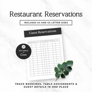 May include: A printable restaurant reservation log sheet featuring columns for guest name, phone, date, time, party size, special requests, table number, and notes. The document includes text stating Restaurant Reservations, Includes A4 and US Letter Sizes, and Editable in Canva.