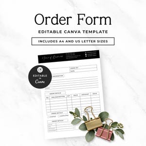 May include: An editable order form template for Canva featuring a black and white layout with sections for business details, order information, and itemized lists. Includes gold and rose gold binder clips and green eucalyptus leaves.