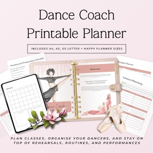 May include: A Dance Coach Printable Planner set featuring a binder with gold rings, a January calendar page, a packing checklist, a budget planner, and lesson planning sheets. The pages include illustrations of dancers and pink floral accents.