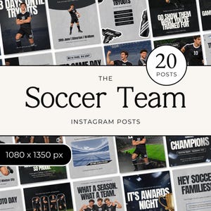 Può includere: Una collezione digitale di 20 post Instagram per una squadra di calcio, con vari layout in bianco e nero, immagini di calciatori, sfondi di stadi e una tipografia che include il testo The Soccer Team.