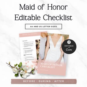 May include: A Maid of Honor Editable Checklist document featuring A4 and US letter sizes. The design includes a pink and white colour scheme, floral accents, and a photograph of a person in a white wedding dress. It is editable in Canva.