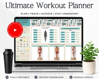 May include: A laptop screen displaying an all-in-one fitness planning spreadsheet titled Ultimate Workout Planner. The interface includes sections for measurements, progress photos, and navigation icons. A black shaker bottle and a small green plant sit nearby.