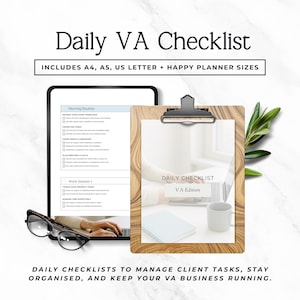 May include: A digital checklist for virtual assistants, titled "Daily VA Checklist." Includes A4, A5, US Letter, and Happy Planner sizes. The image shows a clipboard with a checklist, a tablet displaying a checklist, and a pair of glasses.