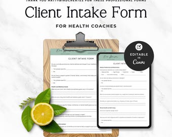 May include: A Client Intake Form for health coaches on a wooden clipboard with a lemon slice and green leaves. The document features sections for dietary preferences, health goals, and mental wellness. Includes an editable Canva badge.