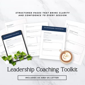 May include: A Leadership Coaching Toolkit with structured pages for clarity and confidence. The image shows a tablet and several printed pages with the text "Leadership Coaching". Includes A4 and US Letter sizes. A cup of coffee with latte art is also visible.