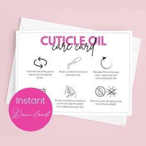 Op de afbeelding: Een witte kaart met roze tekst die "CUTICLE OIL care card" luidt. De kaart bevat instructies over het gebruik van nagelriemolie, inclusief illustraties van een pen, een flesje olie en handen. De kaart bevat ook de tekst "Instant Download" in een roze cirkel.