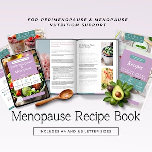 Könnte beinhalten: Ein Kochbuch mit dem Titel "Menopause Recipe Book" mit dem Text "For Perimenopause & Menopause Nutrition Support". Das Bild enthält ein Tablet, ein offenes Buch und Rezeptkarten. Das Buch enthält Rezepte ohne Zuckerzusatz und auf pflanzlicher Basis. Enthält A4- und US-Letter-Größen.