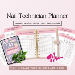 May include: A pink Nail Technician Planner with gold spiral binding, including A4, A5, US Letter, and Happy Planner sizes. The planner features a client booking calendar, product inventory list, and client feedback log. A tablet with nail art tools is also visible.