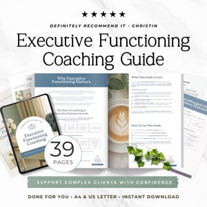 May include: An Executive Functioning Coaching Guide document featuring 39 pages. The layout includes text sections titled Why Executive Functioning Matters and What This Guide Covers, alongside a tablet display, a coffee cup, and green leaves.