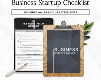 May include: A business startup checklist with the text "Business Startup Checklist" and "Includes A4, A5 and US Letter Sizes". The checklist includes sections for idea development, business plan, and finances. A pen rests on the checklist.
