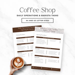 May include: Two checklists for a coffee shop's daily operations and barista tasks, with the text "Coffee Shop" at the top. The checklists are titled "Daily Operations Checklist: Opening & Closing" and include procedures for opening and closing, drinks station, food & kitchen, and counter.