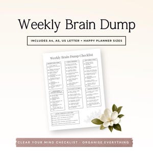 Peut inclure: Une liste de contrôle hebdomadaire blanche pour le « Brain Dump » avec du texte et des cases à cocher. Le texte comprend des catégories telles que « Tâches professionnelles et administratives », « Maison et foyer » et « Réel, école et famille ». L'image comprend également le texte « CLEAR YOUR MIND CHECKLIST - ORGANISE EVERYTHING ».