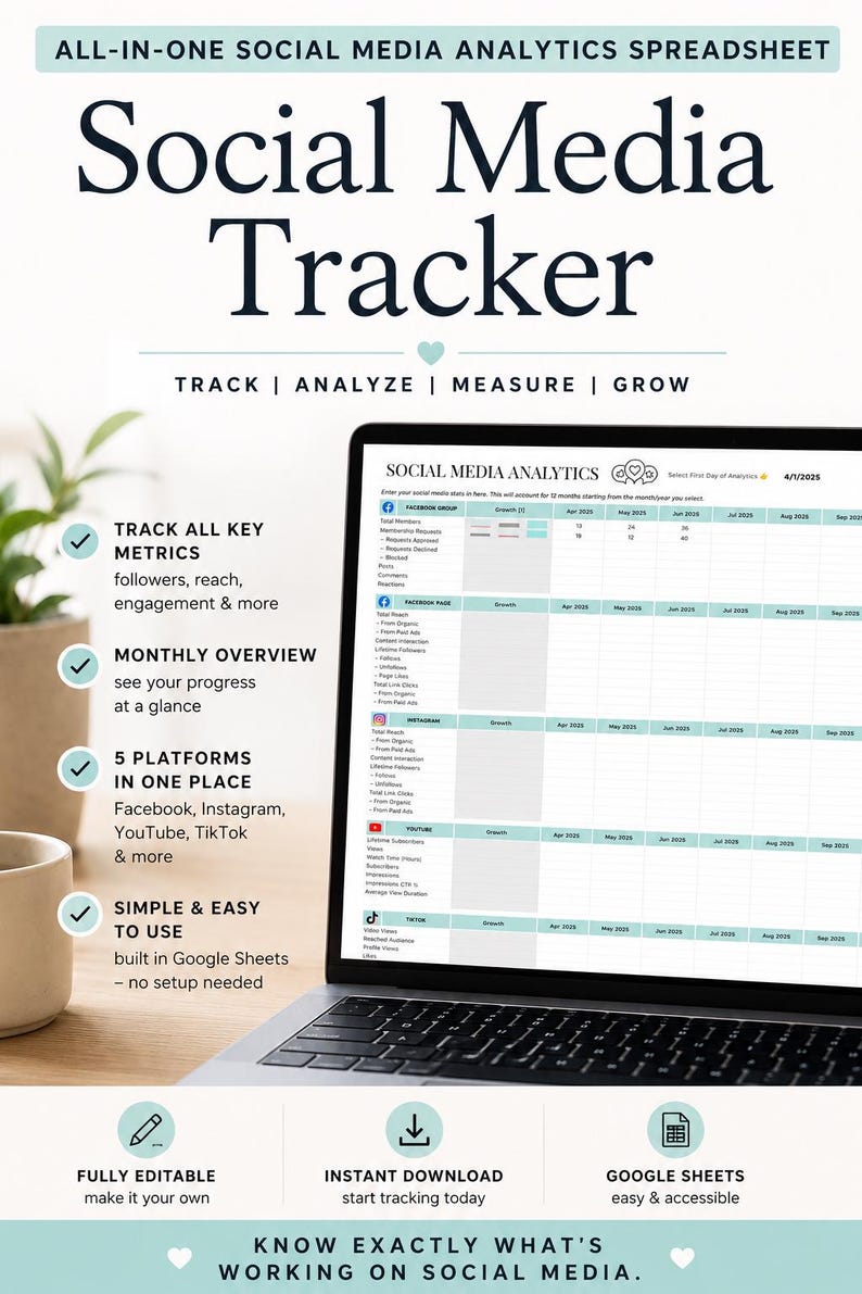 May include: Laptop displaying a social media analytics spreadsheet. The screen shows data tracking metrics for Facebook, Instagram, YouTube, and TikTok. The image includes text that says "Social Media Tracker" and "Track, Analyze, Measure, Grow."
