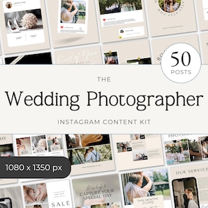 May include: A digital marketing content kit for wedding photographers featuring 50 Instagram post templates. The collection includes various layouts with beige backgrounds, wedding photography imagery, and text overlays like The Wedding Photographer.