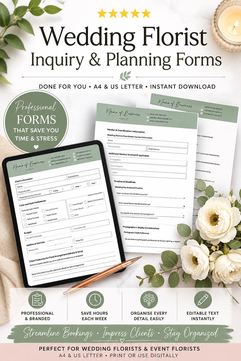 May include: Wedding Florist Inquiry & Planning Forms printed on paper and displayed on a tablet screen. The documents feature sections for client information, color preferences, and budget. A rose gold pen rests on the tablet, surrounded by white flowers.