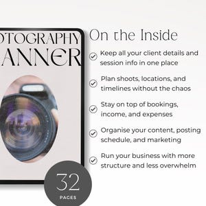 May include: A 32-page photography planner with a white cover featuring a camera lens graphic and the text Photography Planner. The interior lists features including client details, session info, shoot planning, booking tracking, and content organisation.