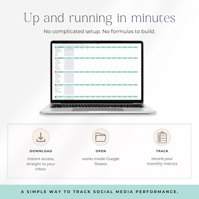 May include: A laptop displaying a spreadsheet with the text "Up and running in minutes". Below the laptop are icons for download, open, and track. The text "A simple way to track social media performance" is at the bottom.