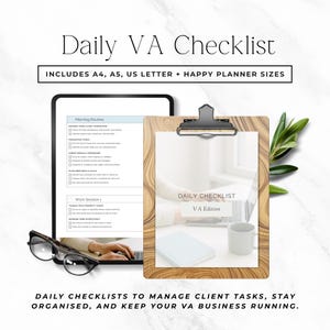 May include: A digital daily checklist for virtual assistants, with the text "Daily VA Checklist." Includes A4, A5, US Letter, and Happy Planner sizes. The checklist is on a wooden clipboard with a mug and a laptop.