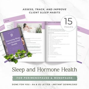 May include: A digital download titled "Nurturing Sleep and Hormonal Health" with a purple cover, displayed with open pages and greenery. The text reads "Assess, Track, and Improve Client Sleep Habits" and "Sleep and Hormone Health for Perimenopause & Menopause."
