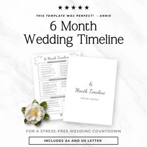 May include: A 6 Month Wedding Timeline template document featuring a checklist for wedding planning tasks. The document includes text headers, checkboxes, and a floral accent. The text reads 6 Month Wedding Timeline and includes A4 and US Letter sizes.