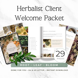 May include: A Herbalist Client Welcome Packet document template featuring 29 pages in A4 and US Letter sizes. The layout includes text, botanical imagery, a contents page, and a welcome section. The design uses a neutral color palette with green accents.