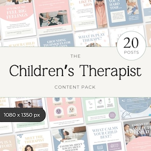 Op de afbeelding: Een contentpakket getiteld "The Children's Therapist" met 20 berichten. De afbeelding bevat verschillende pastelkleurige vierkanten met tekst als "It's Okay to Feel Big Feelings" en "What is Play Therapy?" De afmetingen van de afbeelding zijn 1080 x 1350 px.