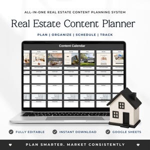 May include: A laptop displaying a "Real Estate Content Planner" with a content calendar layout. The screen shows a weekly schedule with sections for captions and hashtags. A small house model sits to the right. Text includes "Fully Editable" and "Google Sheets."
