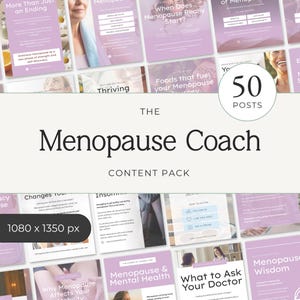 May include: A collection of 50 social media posts for "The Menopause Coach." The posts feature a light purple and white color scheme with text and images related to menopause, including topics like mental health and doctor questions.