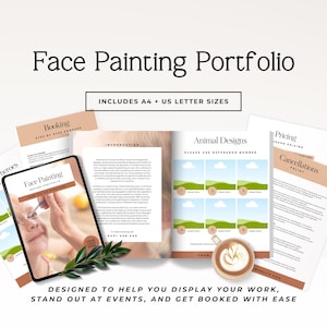 May include: A face painting portfolio with the text "Face Painting Portfolio" and "Includes A4 + US Letter Sizes". The portfolio includes pages with animal designs, booking information, and pricing details. A cup of coffee sits near the portfolio.