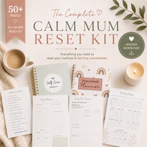May include: A complete Calm Mum Reset Kit with 50+ pages. Includes a self-care planner, household planner, daily planner, and monthly budget sheets. The kit also features a cup of coffee, a candle, and the text "Instant Download."