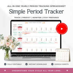 Può includere: Uno schermo di computer portatile che mostra un foglio di calcolo annuale per il monitoraggio del ciclo con il testo Simple Period Tracker, Track, Predict, Monitor, Stay Prepared e un'icona rossa di tutorial YouTube. Fiori bianchi e rosa.