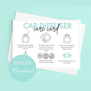 May include: A black and white illustration of a car diffuser care card. The card shows how to use the diffuser, including how to remove the plastic stopper and wooden lid, and how to tip the diffuser upside down to allow the fragrance to absorb into the lid. The card also includes safety instructions, such as keeping the diffuser away from pets, children, and flammables, and avoiding contact with eyes, skin, and textiles. The card also includes the text "CAR DIFFUSER care card" and "Instant Download".