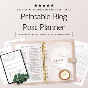 May include: A printable blog post planner set featuring a blush pink binder with gold rings, a coffee cup, and green leaves. The text reads: Exactly what I needed and more - Anna, Printable Blog Post Planner, Includes A4, A5, US Letter + Happy Planner sizes.