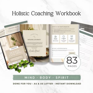 May include: A workbook titled "Holistic Coaching Workbook" with 83 pages. The cover features the title and a logo. The open pages show content on setting intentions. The bottom banner reads "Mind, Body, Spirit".