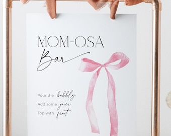 Coquette Pink Bow Mom-osa Bar Sign, Baby Shower Mimosa Cocktail Drinks Signage PRINTABLE, Ribbon Buffet Table Sprinkle Poster Girl, BB88