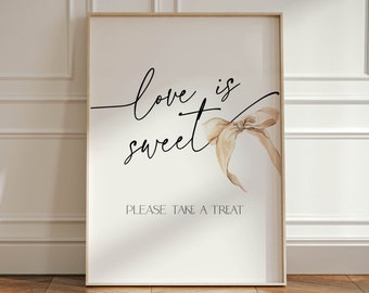 Neutral Love is Sweet Sign She's tying the knot Bridal Shower Card, Beige Bow Take a Treat Buffet Signage, Bach Party Food Table Sign, BS60