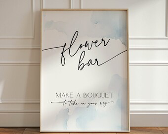 Flower Bar Sign Cloud Nine Bridal Shower, Something Blue Make a Bouquet Signage, Piece of Heaven Baby Sprinkle Poster, Wedding Favor, BS37