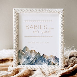 Babies are Sweet Sign Mountain Themed Take a Treat Sign PRINTABLE, Custom Adventure Begins Food Sign Baby Shower Decoration Boy Camping BB21