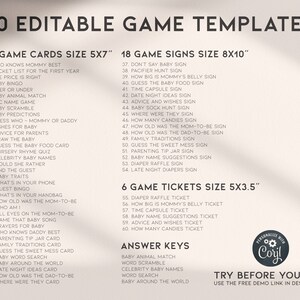 May include: A printable set of 60 editable game templates for baby showers. The templates are divided into three categories: game cards, game signs, and game tickets. The game cards are 12.7x17.8 cm, the game signs are 20.3x25.4 cm, and the game tickets are 12.7x8.9 cm. The templates are designed to be personalised with the baby's name and other details.