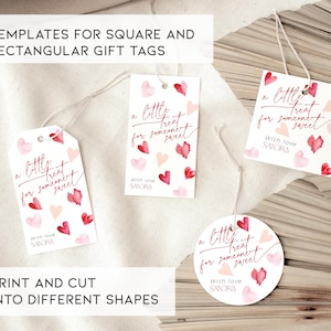 May include: Printable gift tag templates featuring a watercolor design of pink and red hearts with the text "a little treat for someone sweet" and "With love, SANDRA".