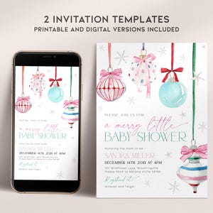 May include: Two printable baby shower invitations with a Christmas theme. The invitations feature watercolour illustrations of ornaments in pink, blue, and white with a pink ribbon. The text on the invitations reads "Please join us for a merry little baby shower" and includes the name of the mum-to-be, the date, time, and location of the shower. The invitations also include the text "Registered at Amazon and Target".