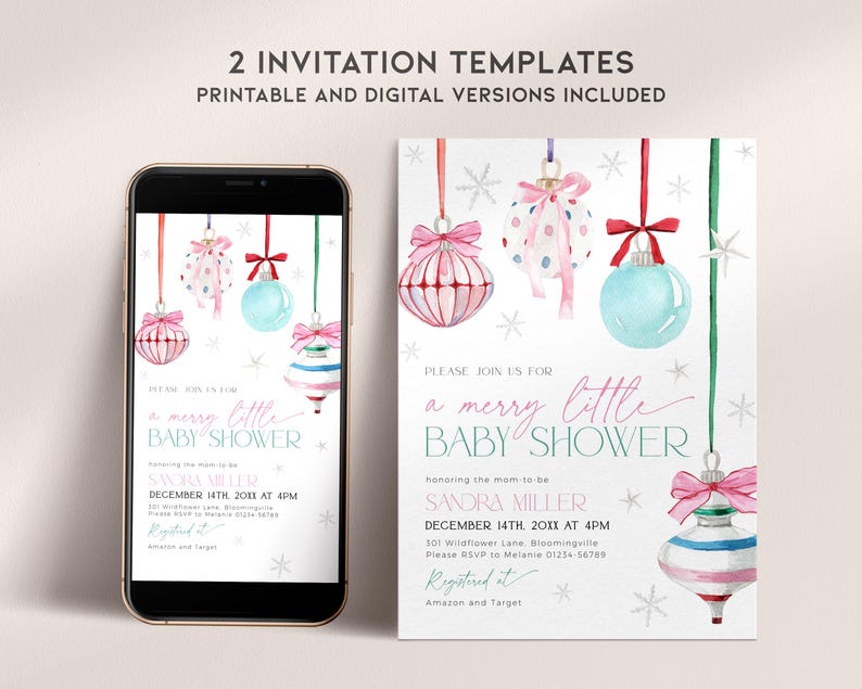 May include: Two printable baby shower invitations with a Christmas theme. The invitations feature watercolour illustrations of ornaments in pink, blue, and white with a pink ribbon. The text on the invitations reads "Please join us for a merry little baby shower" and includes the name of the mum-to-be, the date, time, and location of the shower. The invitations also include the text "Registered at Amazon and Target".