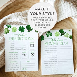 May include: Two printable baby shower game cards with a green shamrock and leprechaun hat design. The first card is a baby predictions game with fields for baby name, gender, hair color, weight, length, time of birth, and advice. The second card is a "Who Knows Mommy Best" game with questions about the mother-to-be.