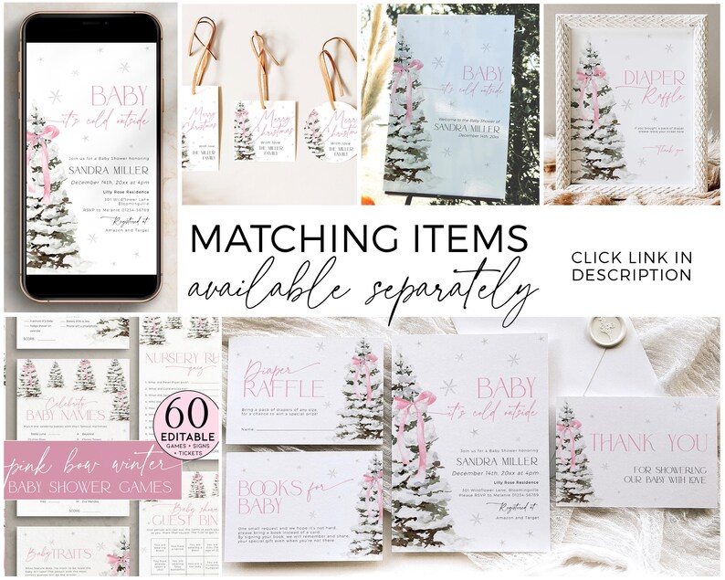 May include: Pink and white baby shower invitation with a winter theme. The invitation features a watercolor illustration of a snowy pine tree with a pink bow. The text reads "Baby it's cold outside" and includes the name "Sandra Miller".