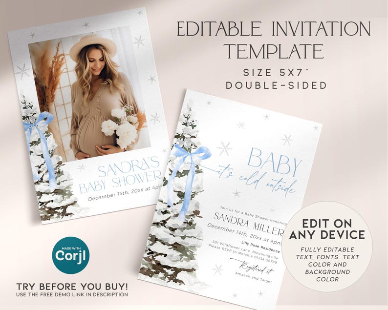 May include: Editable baby shower invitation template with a winter theme. The front features a watercolor illustration of a snowy pine tree with a blue ribbon. The back features a photo of a pregnant woman in a beige dress holding a bouquet of white flowers. The text reads "Baby it's cold outside" and "Sandra's Baby Shower".