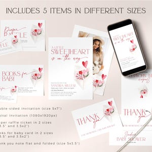May include: A set of printable baby shower invitations and cards featuring a watercolor design with pink and red hearts and flowers. The text includes "A Little Sweetheart is on the Way", "Books for Baby", "Diaper Raffle", and "Thank You".